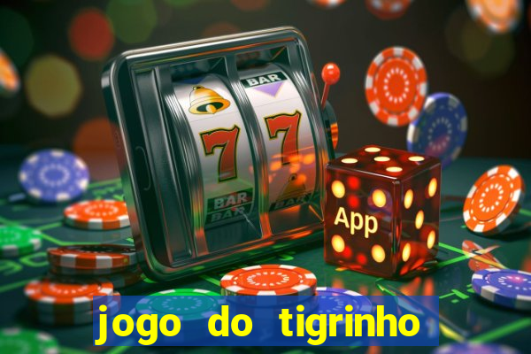 jogo do tigrinho da casa chinesa